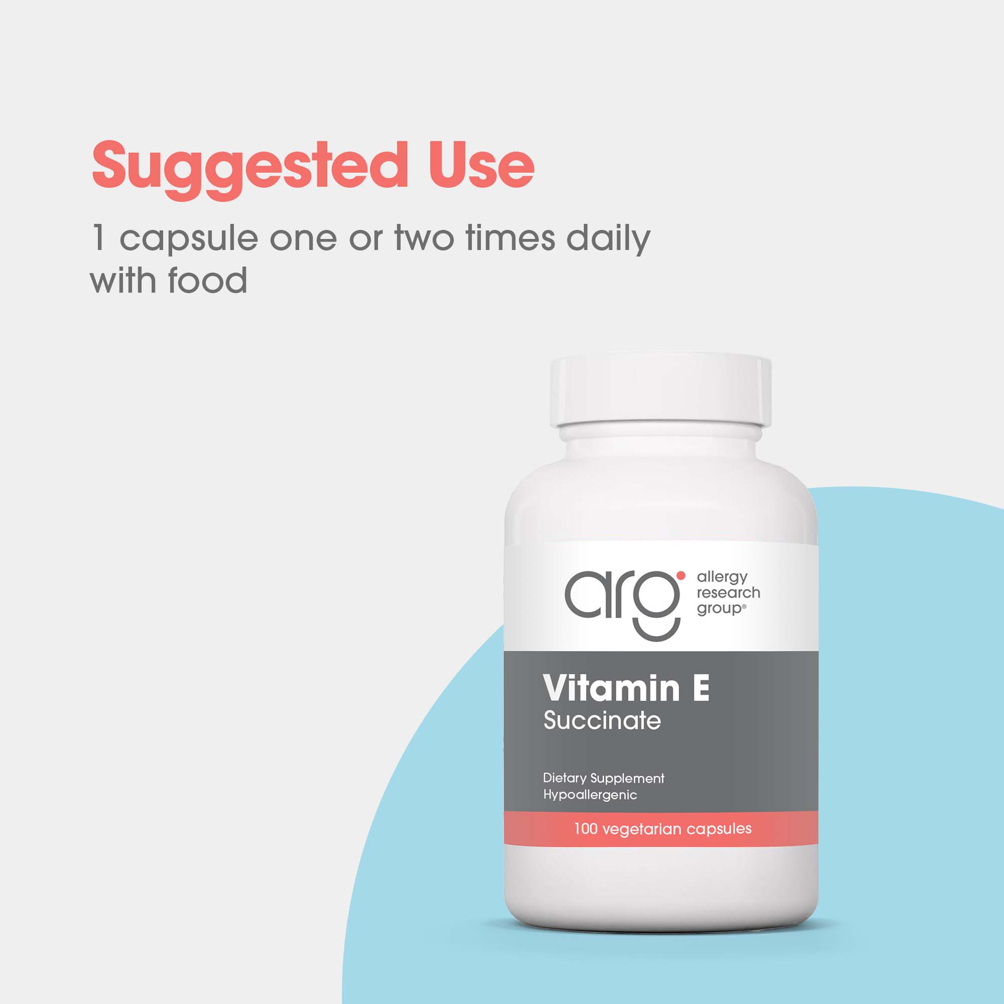 Vitamin E - suggested use: 1 capsule one or two times daily with food