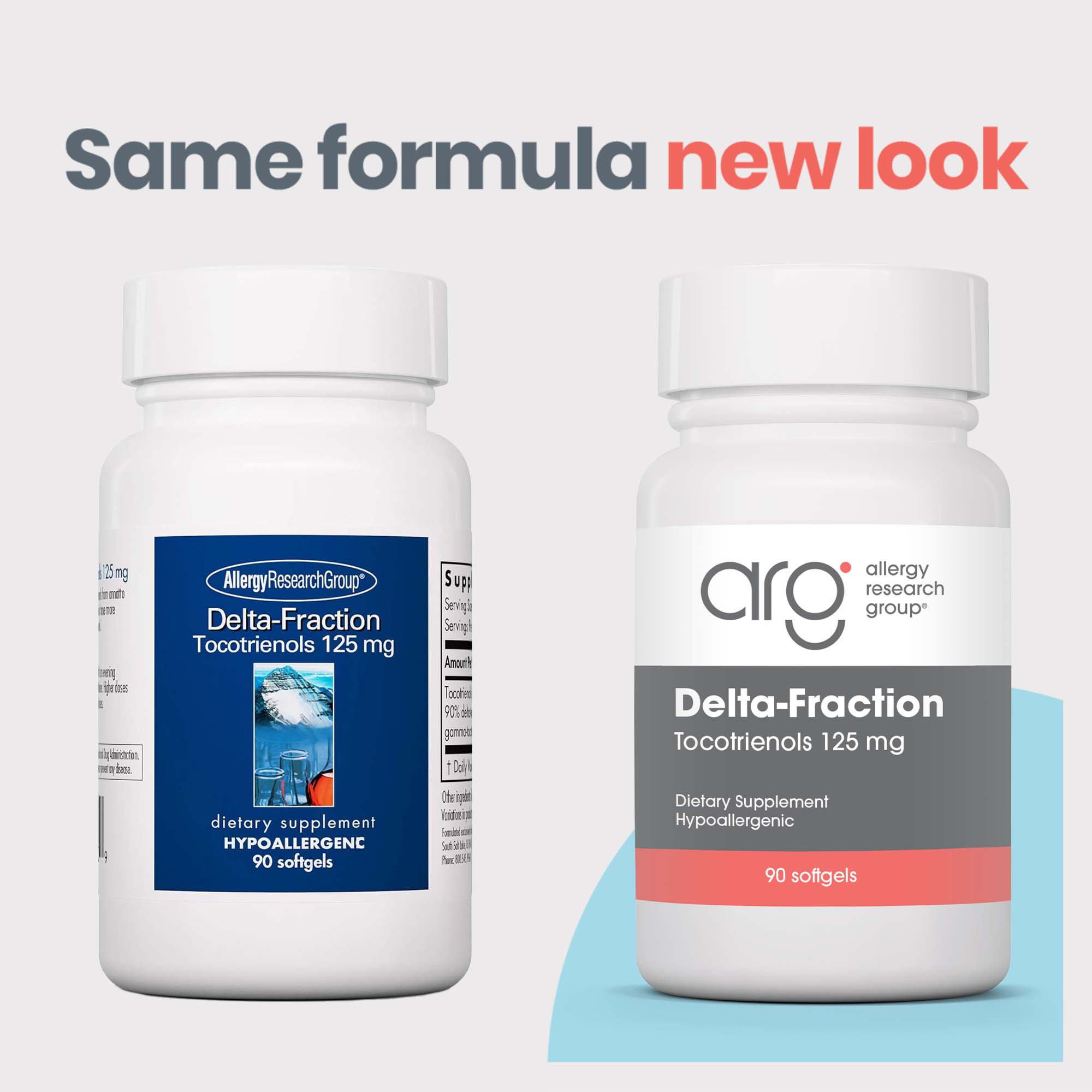 Delta-Fraction Tocotrienols 125 mg - new look vs original bottle