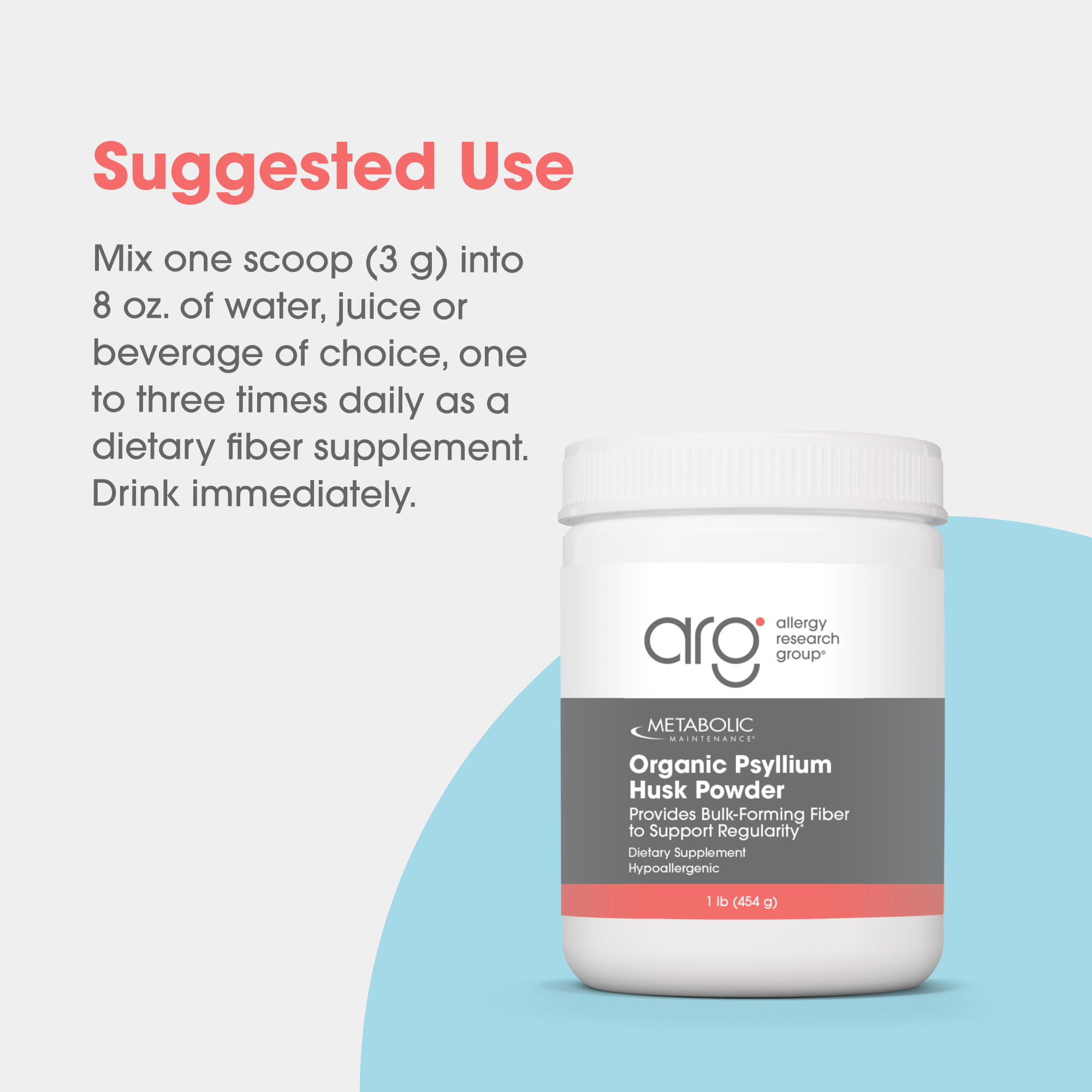 Bottle of Metabolic Maintenance Organic Psyllium Husk Powder with white lid and gray label