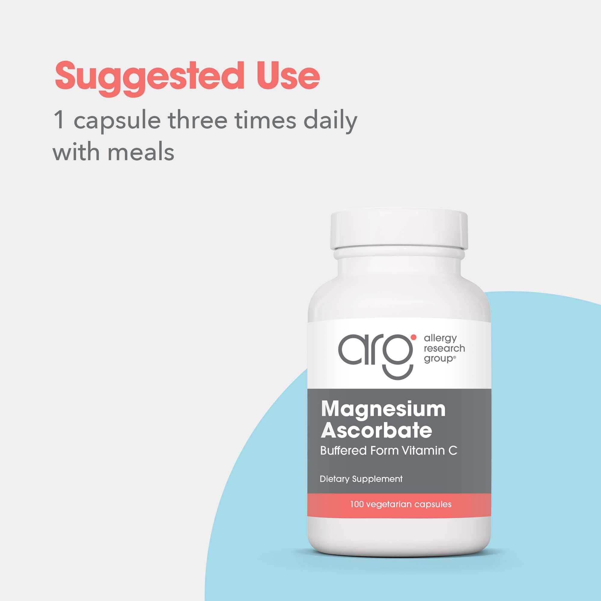 Magnesium Ascorbate - suggested use: 1 capsule three times daily