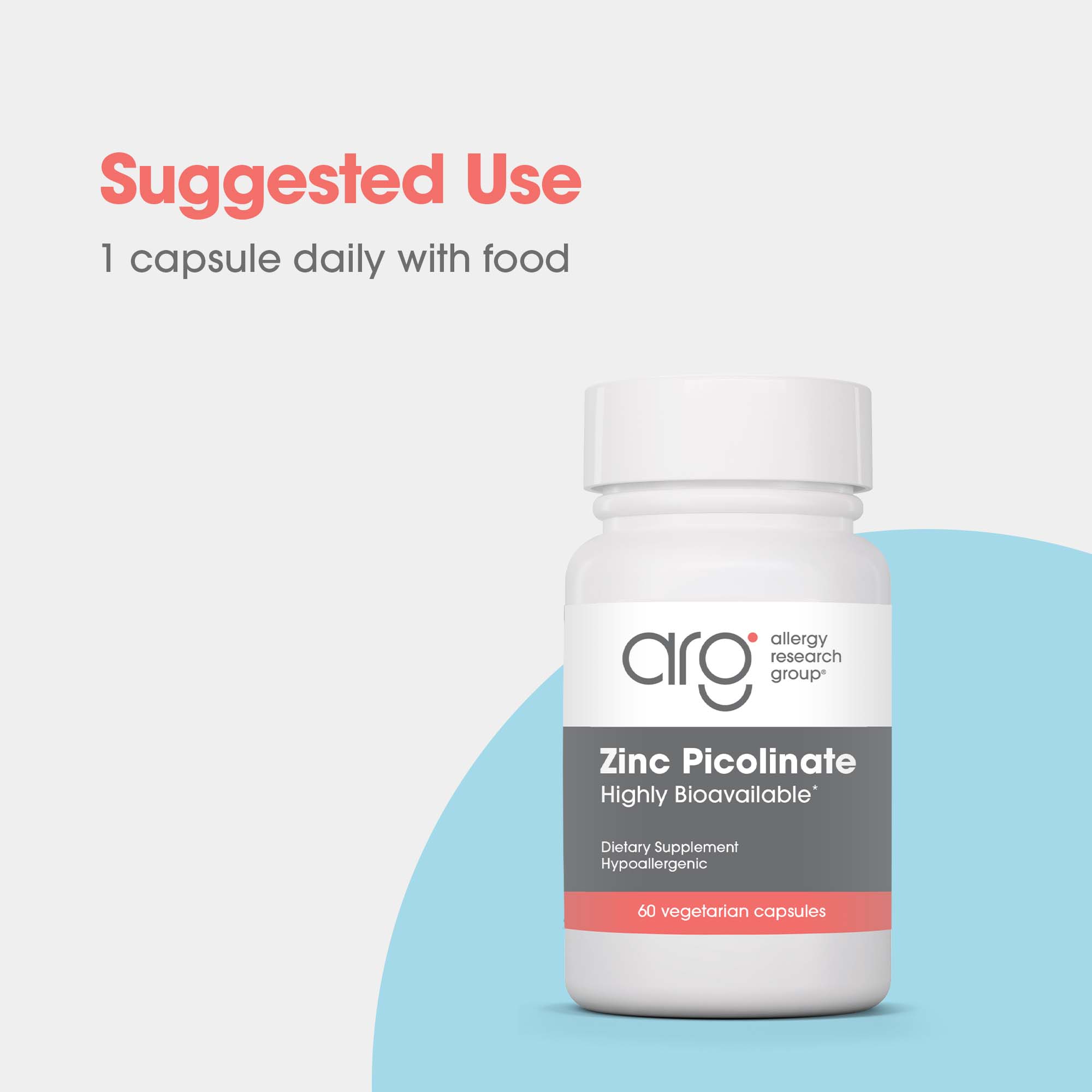 Zinc Picolinate - suggested use: 1 capsule daily with food 