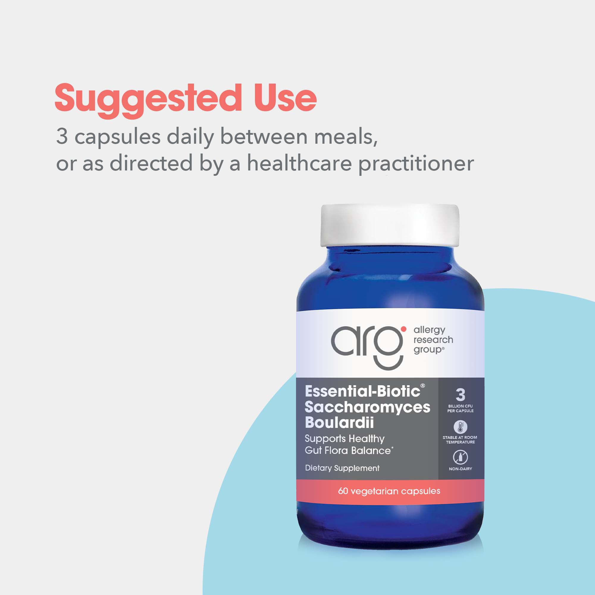 Essential-Biotic® SACCHAROMYCES BOULARDII - sugested use: 3 capsules daily between meals