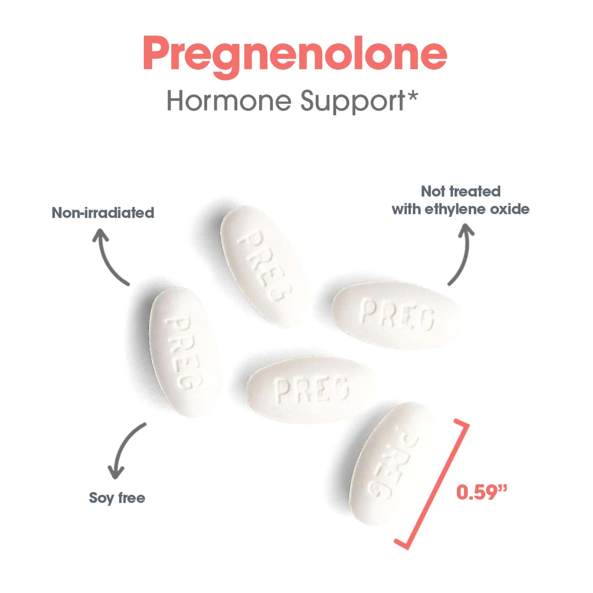 Pregnenolone 100 mg - tablet size and composition with Soy free