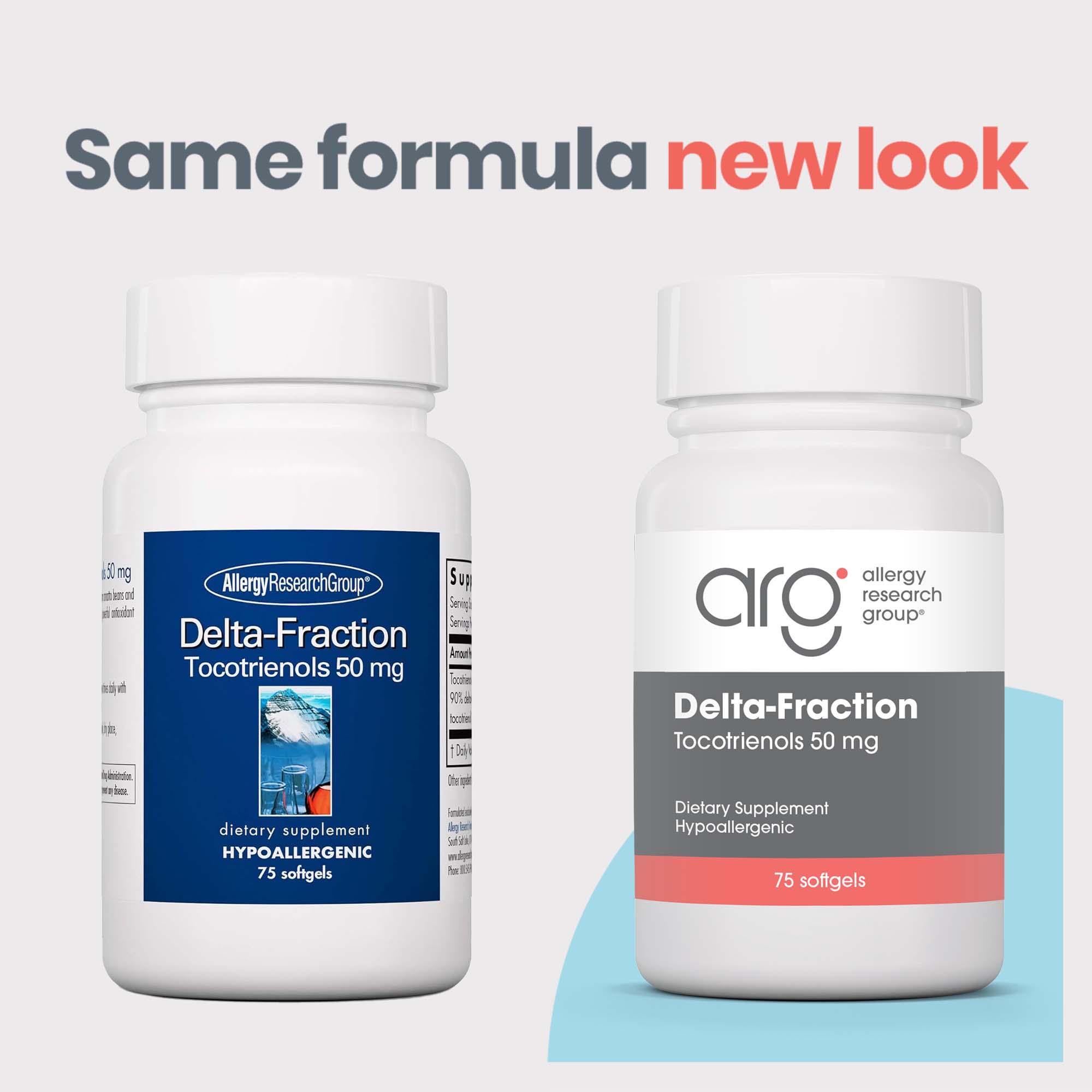 Delta-Fraction Tocotrienols 50 mg -  new look vs original bottle