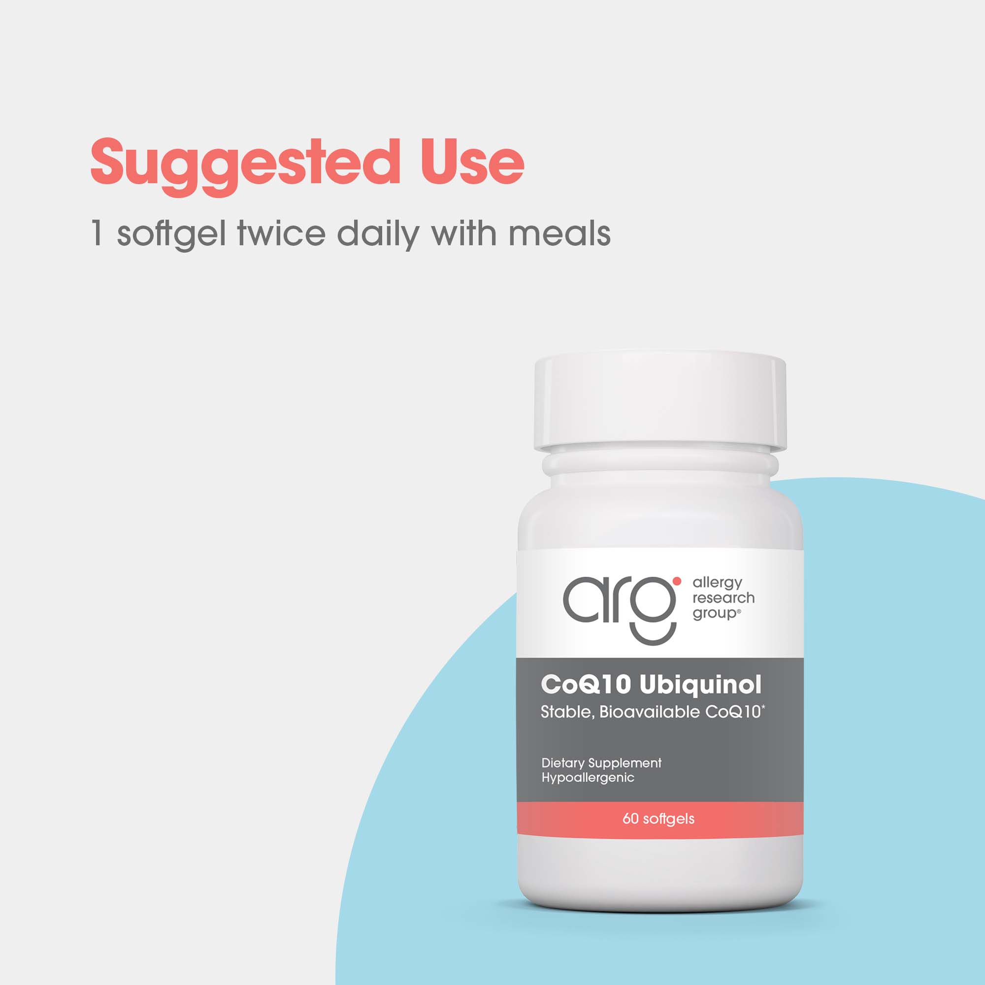 CoQ10 Ubiquinol - suggested use: 1 softgel twice daily with meals